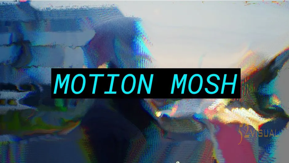 Motion Mosh 1.3.2（适用于 After Effects 和 Premiere Pro）