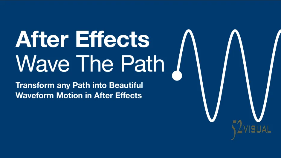 Wave The Path 1.0.0 - AE波浪路径动画插件 Win