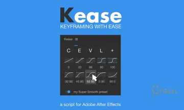 Kease v2.2.7 - After Effects 关键帧缓动预设脚本