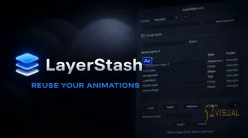 Aescripts LayerStash v1.4.3 - AE图层样式与预设管理器