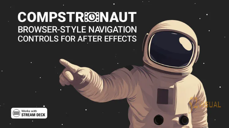 Aescripts Compstronaut v1.2 - AE浏览器式导航历史面板插件