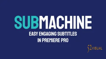 Aescripts SubMachine v2.3.2