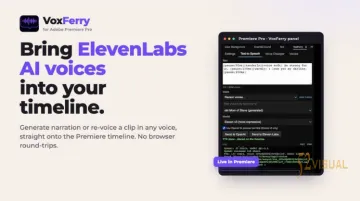 Aescripts VoxFerry v0.7.0 - Premiere Pro AI文本转语音与语音变换插件