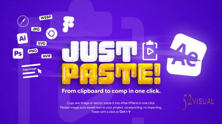 Aescripts JustPaste V1.0 - AE剪贴板素材一键粘贴扩展插件