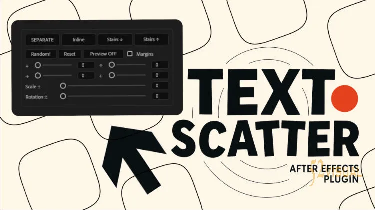 Aescripts Text Scatter v1 - AE文本随机打散分离插件