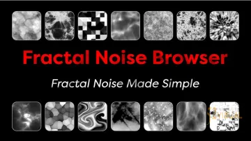 Fractal Noise Browser 1.0(适用于 After Effects)