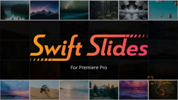 Swift Slides 1.1.0  - Premiere 自动音乐对齐幻灯片插件