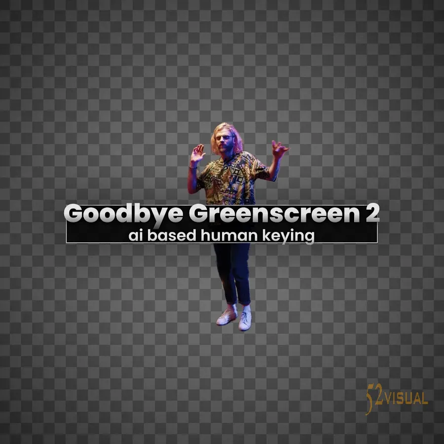 GoodbyeGreenscreen 2.5.58（适用于 After Effects 和 Premiere Pro）