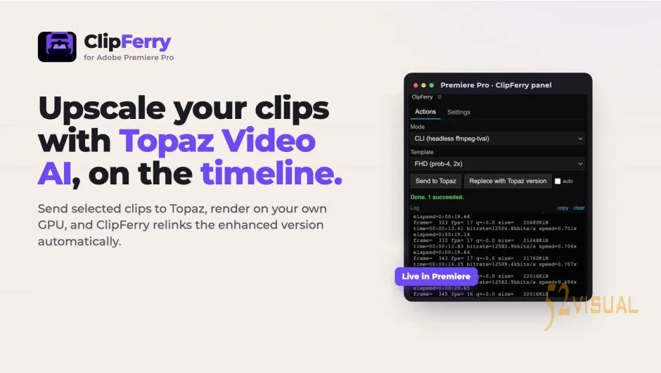 Aescripts ClipFerry v0.7.0下 | Pr批量链接Topaz Video AI插件