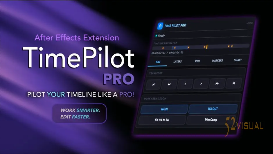 Aescripts TimePilot Pro v1.0 - AE高级时间线导航剪辑扩展