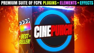 VideoHive CINEPUNCH FCPX 视频剪辑插件与特效素材套装 [MOTR, MOTN, MOEF, MOV, CUBE, MP4, WAV]