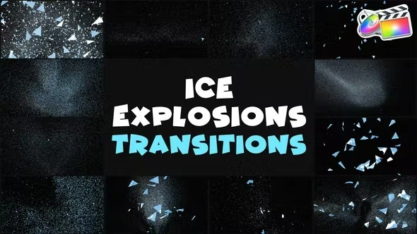 VideoHive 冰块爆炸转场模板 FCPX版 [MOTR]